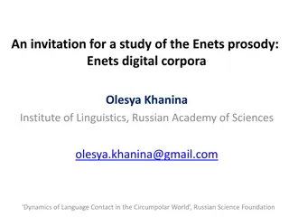 Invitation for Study of Enets Prosody: Phonology and Intonation Insights