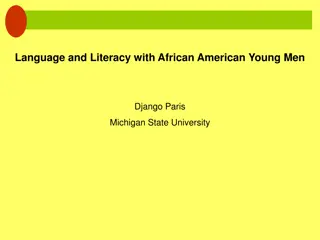 Exploring Language and Literacy with African American Young Men