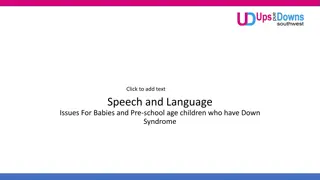 Understanding Speech and Language Development in Children with Down Syndrome