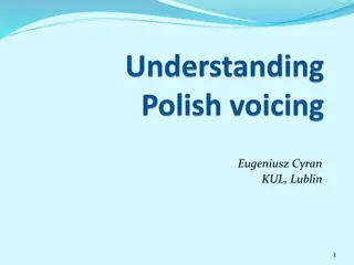 Understanding Phonetic and Phonological Properties of Voicing in Polish Language