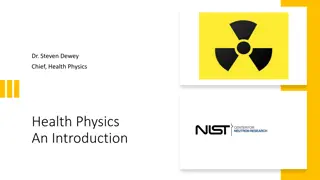 Radiation Safety Training and Health Physics Overview