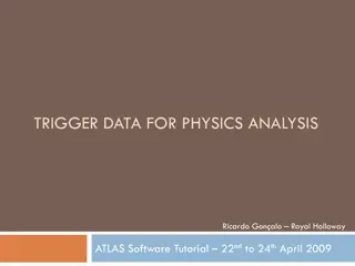 Trigger Data Analysis in Physics: ATLAS Software Tutorial