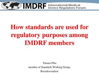 Usage of Standards for Regulatory Purposes Among IMDRF Members