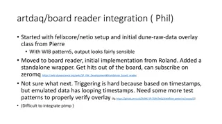 Latest Developments in Integration and Validation of Data Flow Systems