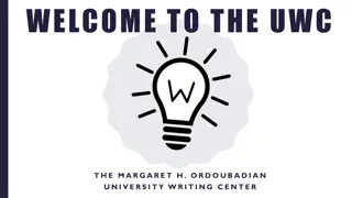 UWC Margaret H. Ordoubadian University Writing Center Information