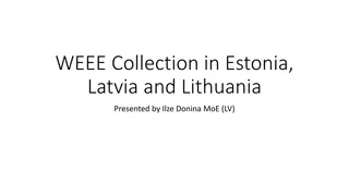 Overview of WEEE Collection in Baltic States