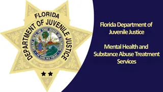 Florida Department of Juvenile Justice Mental Health Services Overview