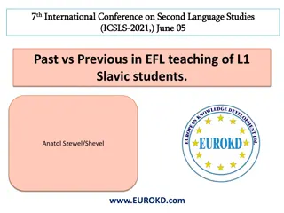 Challenges in EFL Teaching for Slavic L1 Learners