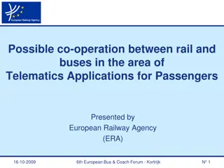 European Railway Agency's Role in Promoting Cooperation between Rail and Buses in Telematics Applications