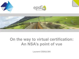 The Evolution of Virtual Certification in NSA Perspective