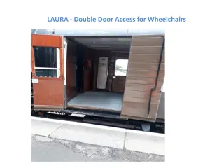 Innovative Wheelchair Access Solutions for LAURA: Double Door Access and Wheelchair Ramp