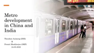 Evolution of Metro Development in China and India