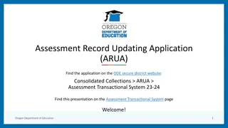 Oregon Department of Education - Assessment Record Updating Application Overview