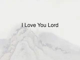 I Love You, Lord - Worship and Rejoice Images Compilation