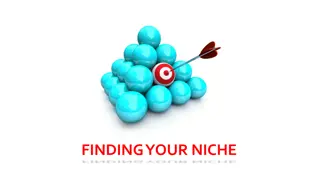 Discovering Your Niche: Finding Your Passion and Purpose