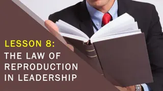 The Law of Reproduction in Leadership: Lessons in Leadership and Character