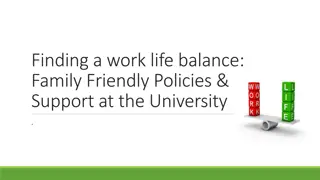 University Family-Friendly Policies and Support for Work-life Balance