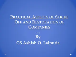 Practical Aspects of Strike Off and Restoration of Companies by CS Ashish O. Lalpuria