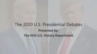 Insights into the 2020 U.S. Presidential Debates