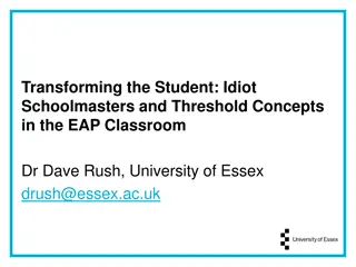 Exploring Idiot Schoolmasters and Threshold Concepts in EAP Education