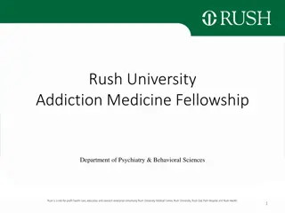 Rush University Addiction Medicine Fellowship Overview