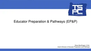 Educator Preparation & Pathways (EP&P) Overview and Staff Information