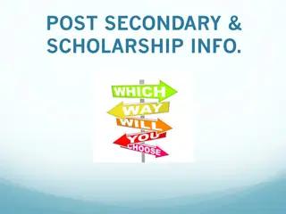 Post-Secondary Scholarship Information and Admission Requirements Overview