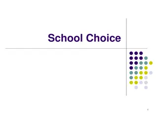 School Choice Mechanisms and Design Considerations