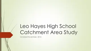 Leo Hayes High School Catchment Area Study Summary