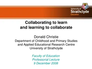 Collaborating to Learn and Learning to Collaborate in Educational Research