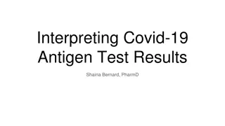 Understanding and Interpreting COVID-19 Antigen Test Results