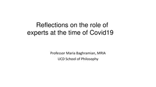 Role of Experts in the Time of Covid-19: Philosophical Reflections