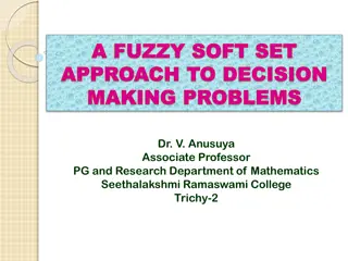 Fuzzy Soft Set Approach to Decision Making Problems