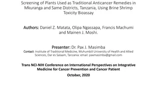 Screening of Plants Used as Traditional Anticancer Remedies in Tanzania