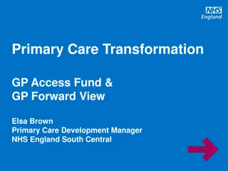 Overview of GP Access Fund and Future Directions for General Practice