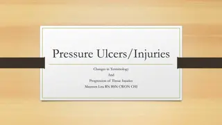 Pressure Ulcers and Tissue Injuries Progression