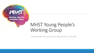 Insights from MHST Young People's Working Group Meeting in Slough Schools Cluster