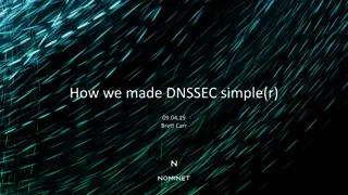 Evolution of DNSSEC Implementation at Nominet