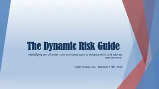 Enhancing Interventions for Sex Offenders: The Dynamic Risk Guide