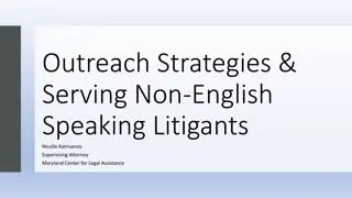 Innovative Outreach Strategies for Serving Non-English Speaking Litigants