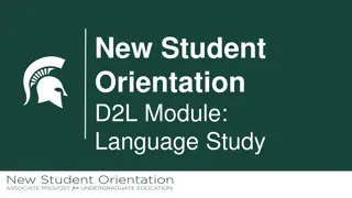 New Student Orientation Module: Language Study at MSU