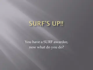 Guide for SURF Awardee: Important Steps and Requirements