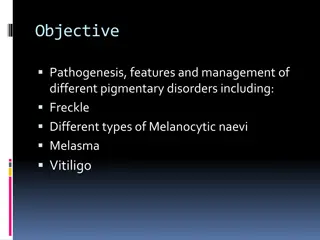 Understanding Pigmentary Disorders: Pathogenesis, Features, and Management