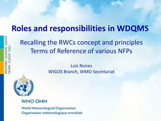 Roles and Responsibilities in WDQMS: Operations of Regional WIGOS Centres (RWCs)