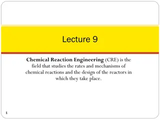 Introduction to Chemical Reaction Engineering (CRE)