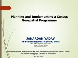 Challenges and Methodology of the Indian Census Program