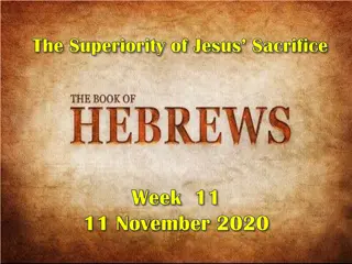 Exploring the Superiority of Jesus' Sacrifice in Hebrews