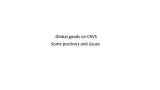 Global Goods on CRVS: Positives and Issues