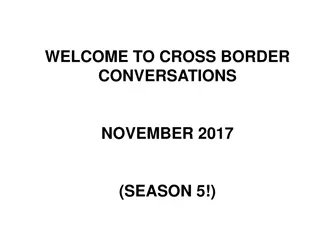 Cross-Border Conversations November 2017 Recap