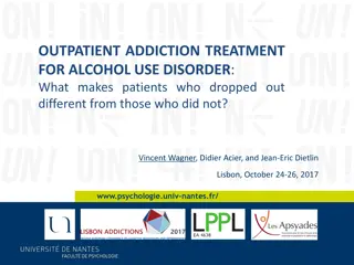 Factors Influencing Dropout in Outpatient Alcohol Addiction Treatment